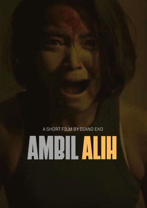 Ambil Alih 2025 official movie poster