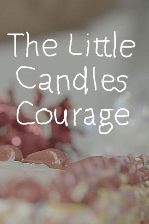 The Little Candles Courage 2023 official movie poster