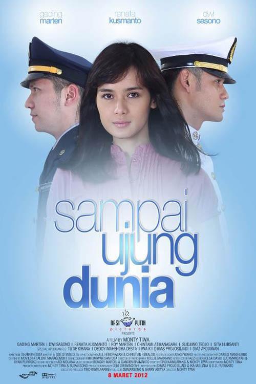 Sampai Ujung Dunia 2012 official movie poster
