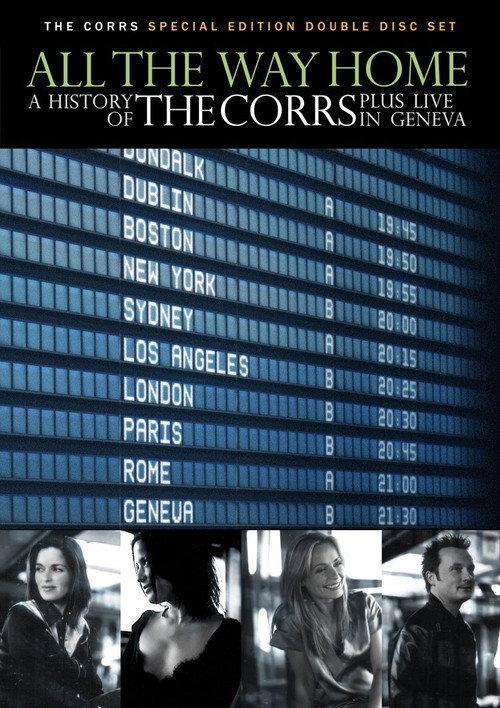 All the Way Home: A History of The Corrs 2005 official movie poster