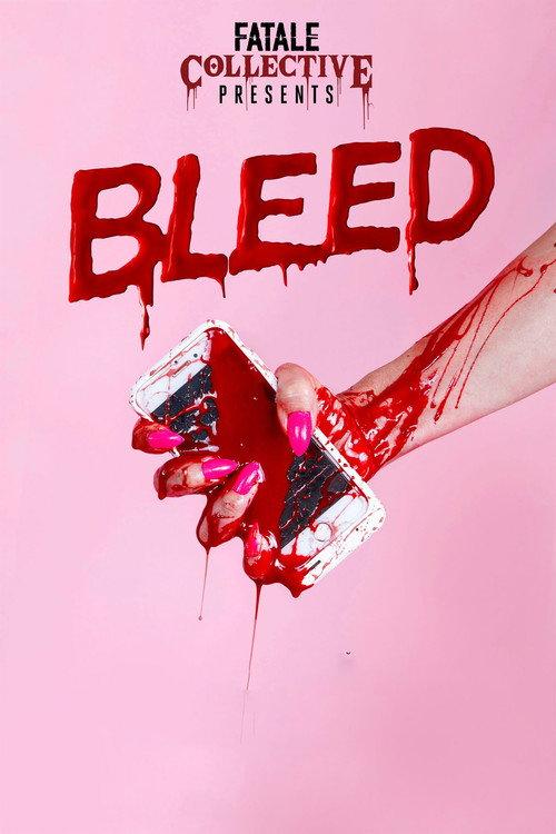 Fatale Collective: Bleed 2019 official movie poster