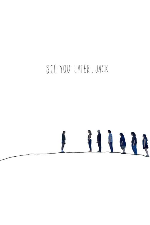 See You Later, Jack official movie poster