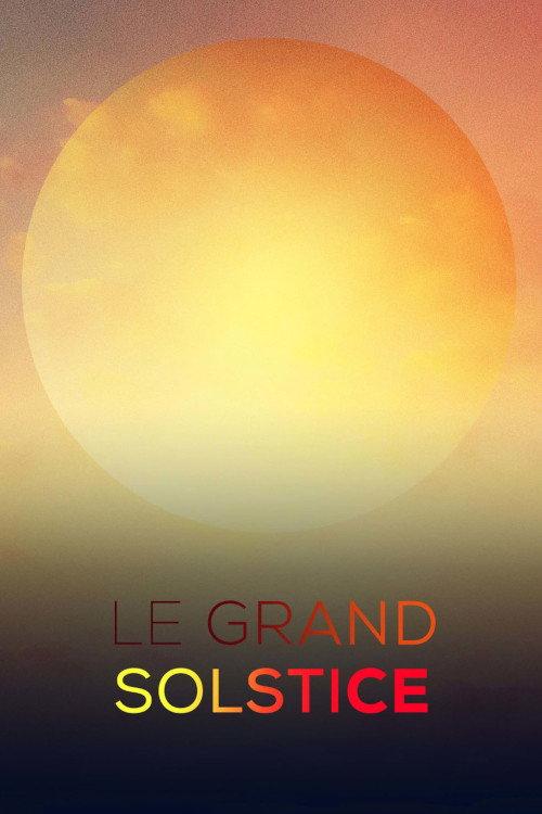 Le grand solstice 2021 official movie poster