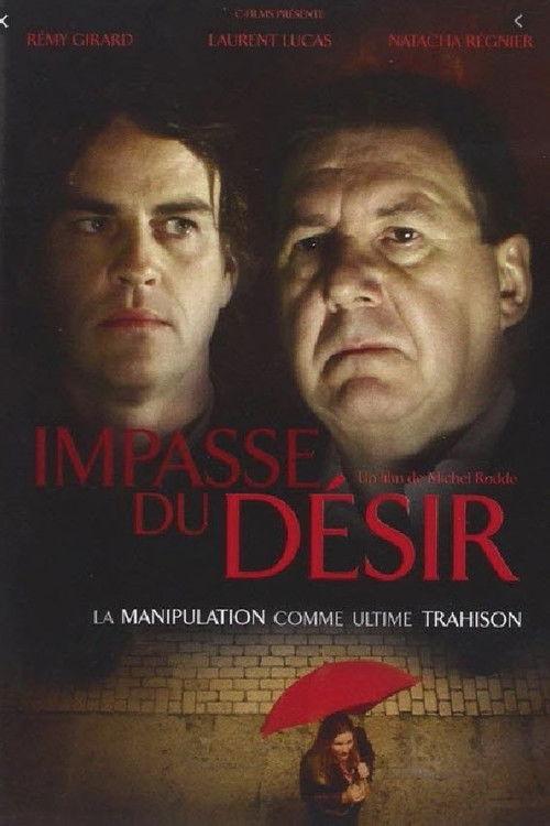 The Impasse of Desire 2010 official movie poster