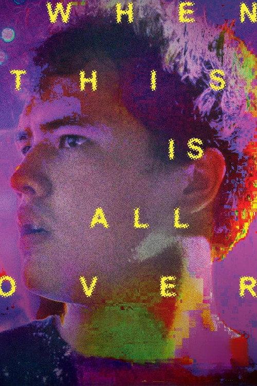 When This Is All Over 2023 official movie poster