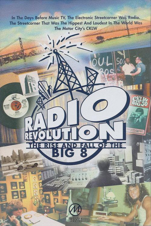 Radio Revolution: The Rise and Fall of the Big 8 2004 official movie poster