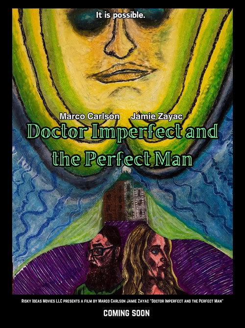 Doctor Imperfect and the Perfect Man 2025 official movie poster
