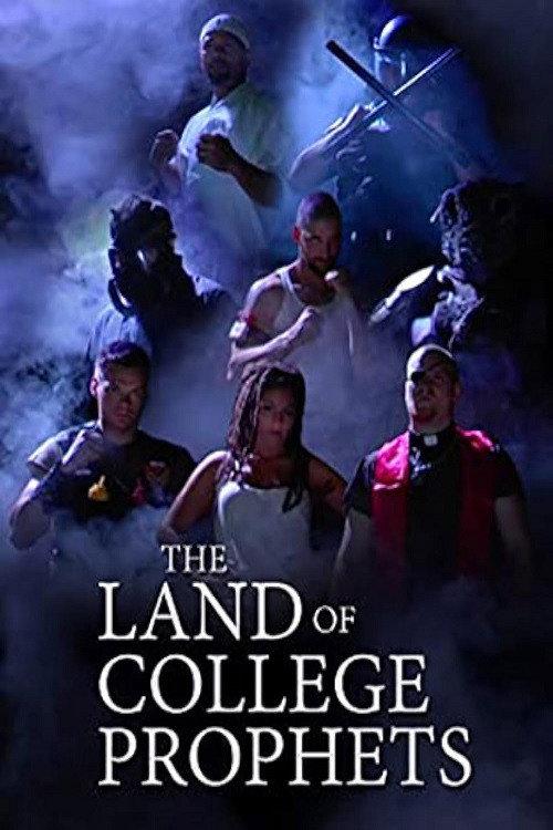 The Land of College Prophets 2005 official movie poster