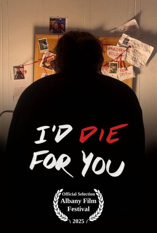 I'd Die For You official movie poster