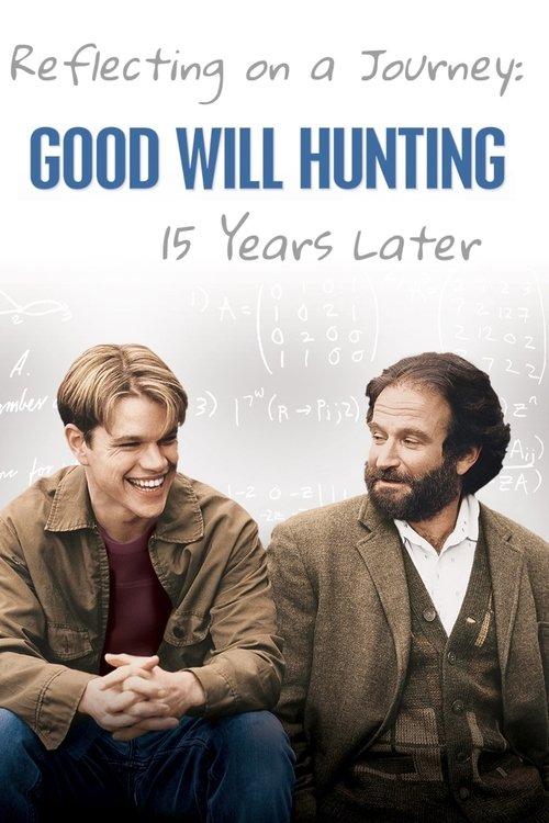 Reflecting On A Journey: Good Will Hunting 15 Years Later 2012 official movie poster