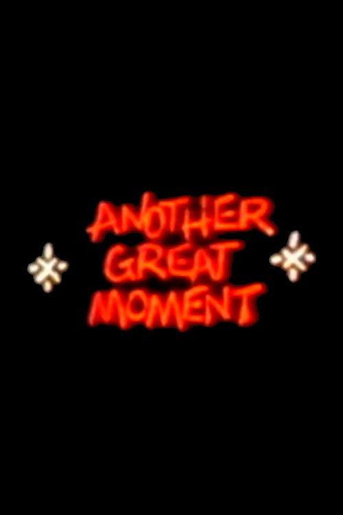 Another Great Moment 1987 official movie poster