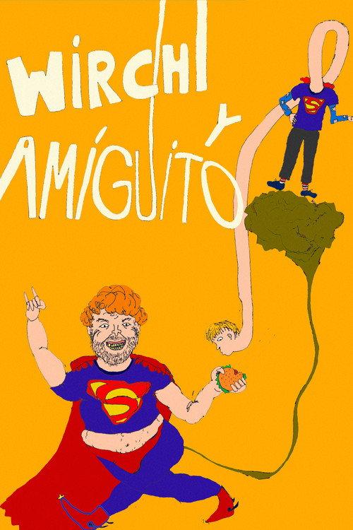 Wirchi y amiguito 2025 official movie poster