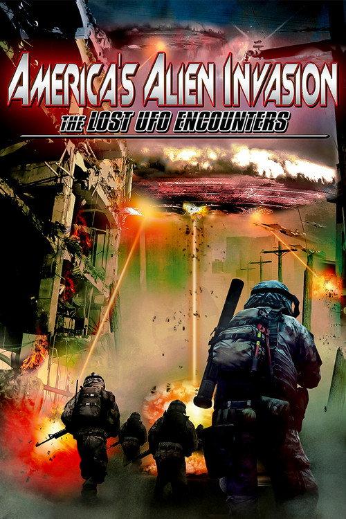 America's Alien Invasion: The Lost UFO Encounters 2012 official movie poster