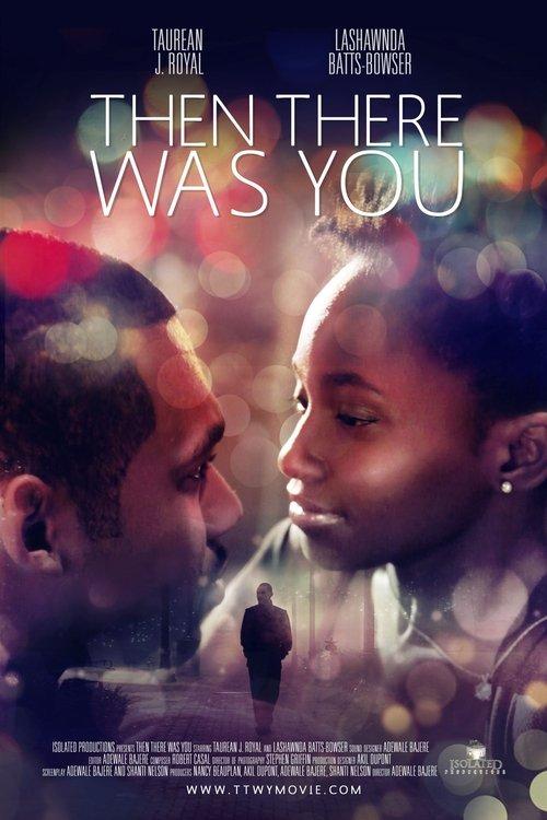 Then There Was You 2019 official movie poster