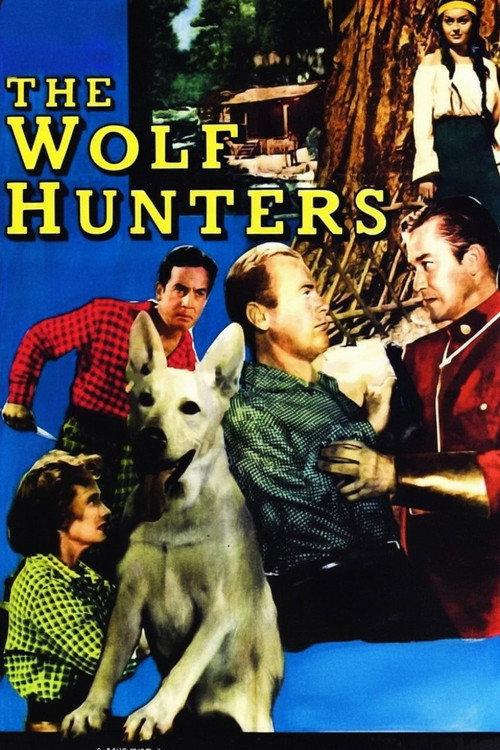 The Wolf Hunters 1949 official movie poster