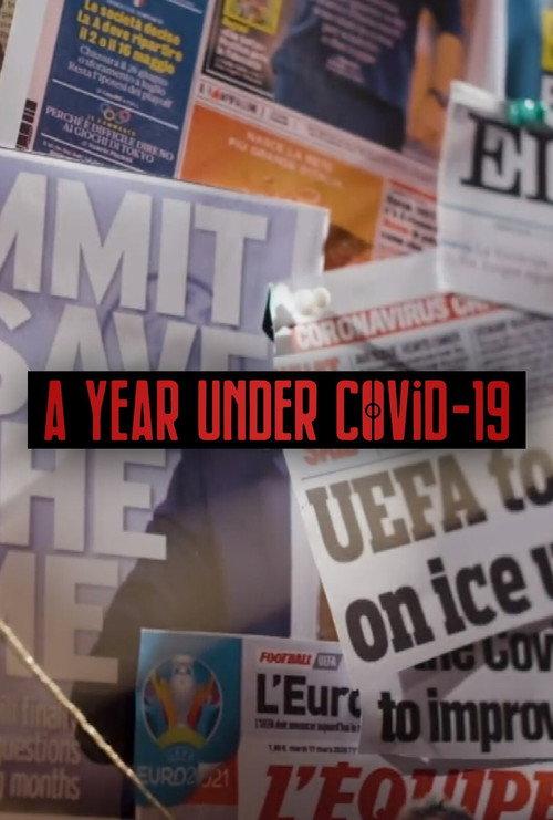 UEFA: Year Under Covid-19 2021 official movie poster