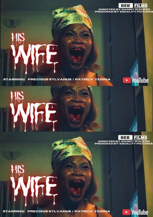 His Wife 2025 official movie poster