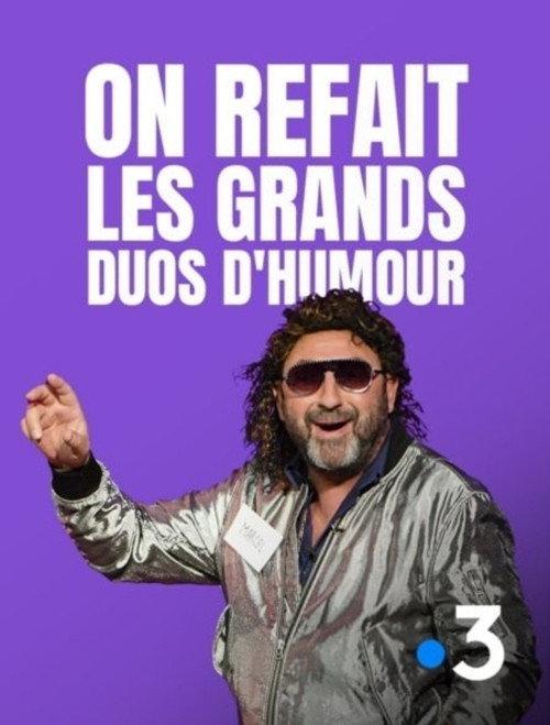 On refait les grands duos d'humour 2018 official movie poster