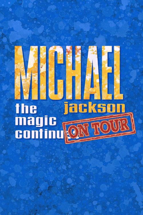 Michael Jackson: The Magic Continues on Tour 1988 official movie poster