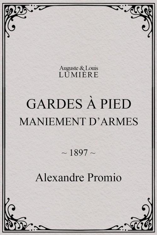 Gardes à pied : maniement d’armes 1897 official movie poster