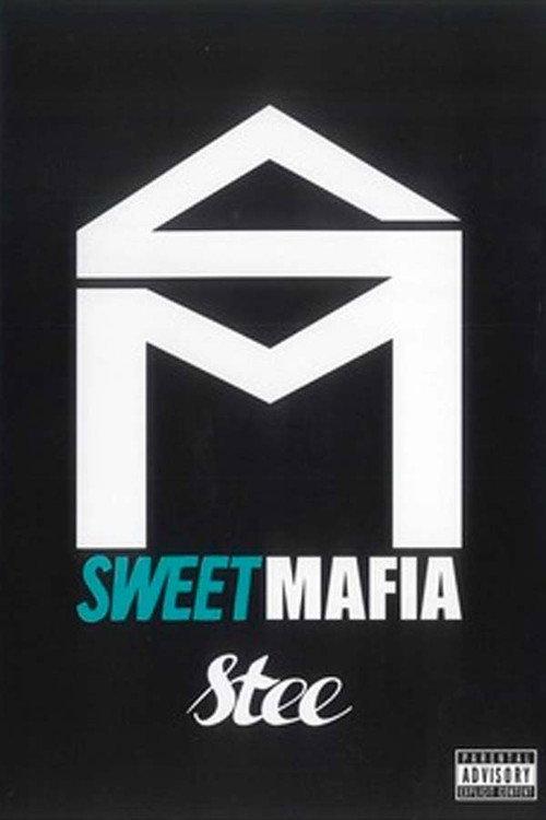 SweetMafia - Stee 2013 official movie poster