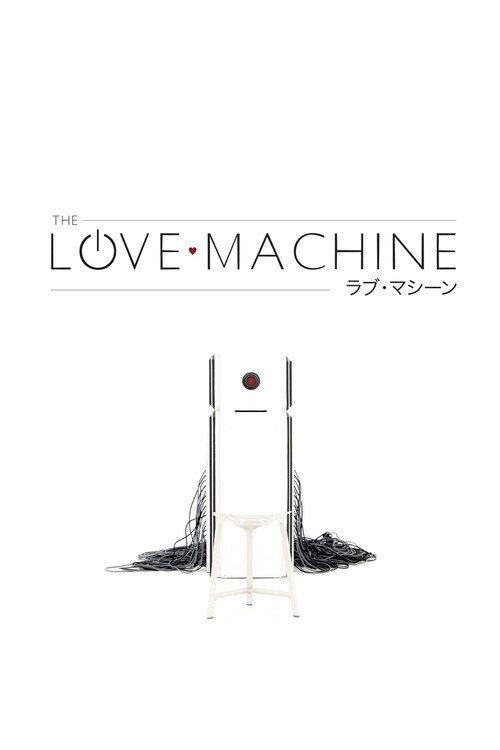 The Love Machine 2017 official movie poster