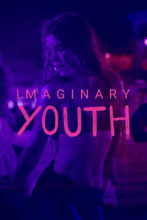 Imaginary Youth 2024 official movie poster