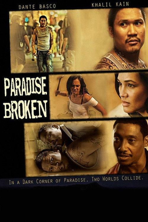 Paradise Broken 2011 official movie poster