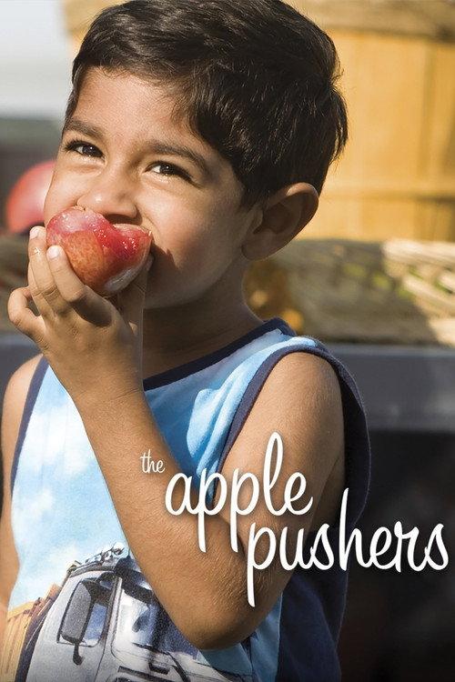 The Apple Pushers 2012 official movie poster