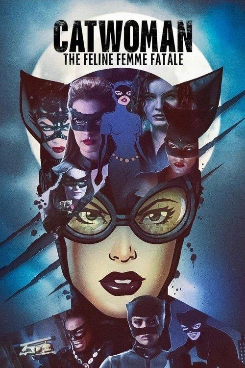 Catwoman: The Feline Femme Fatale 2021 official movie poster