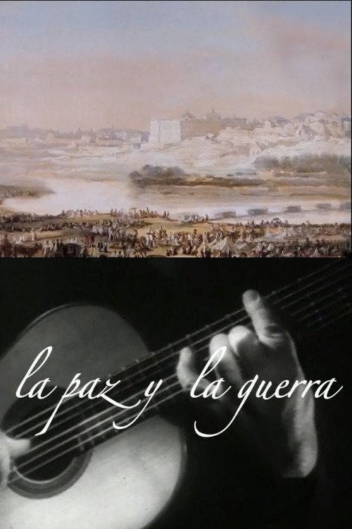 La paz y la guerra 2009 official movie poster