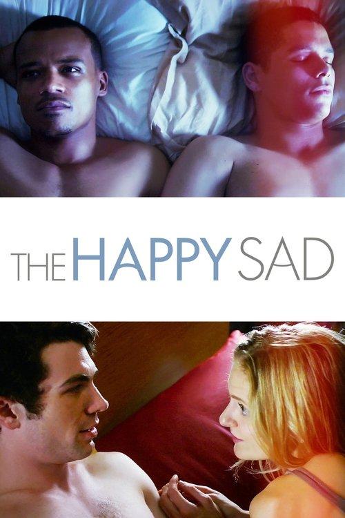 The Happy Sad 2013 official movie poster