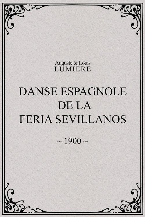 Danse espagnole de la Feria Sevillanos 1900 official movie poster