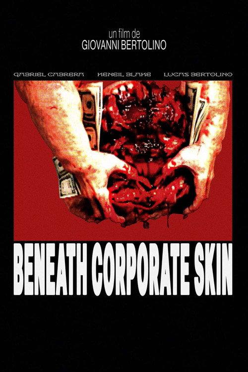 BENEATH CORPORATE SKIN 2025 official movie poster