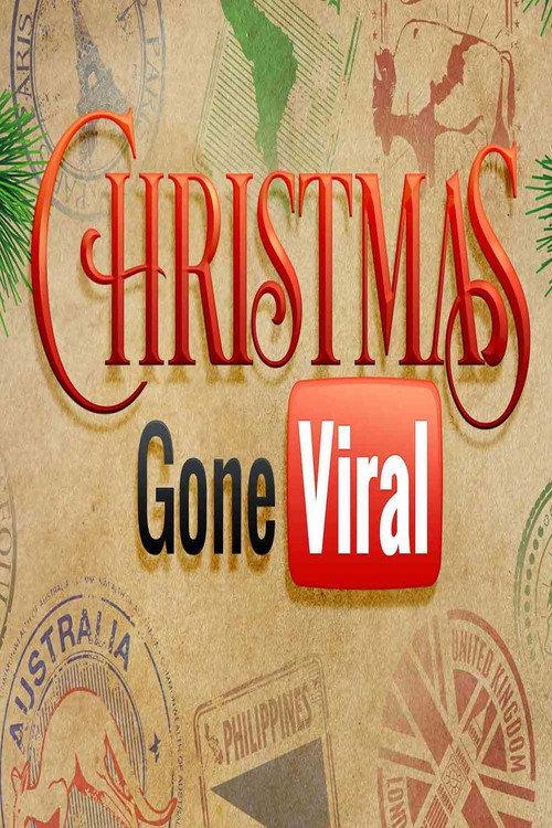 Christmas Gone Viral 2017 official movie poster