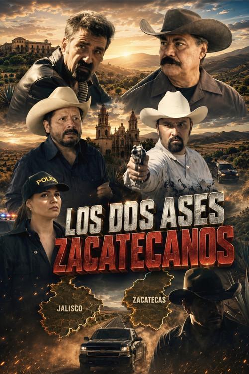 Los Dos Ases Zacatecanos 2007 official movie poster