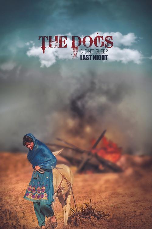 The Dogs Didn't Sleep Last Night 2020 official movie poster