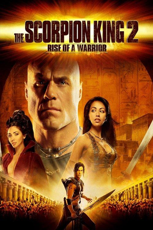 The Scorpion King 2: Rise of a Warrior 2008 official movie poster