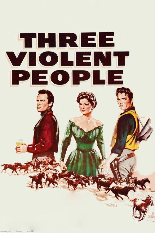 Three Violent People 1956 official movie poster