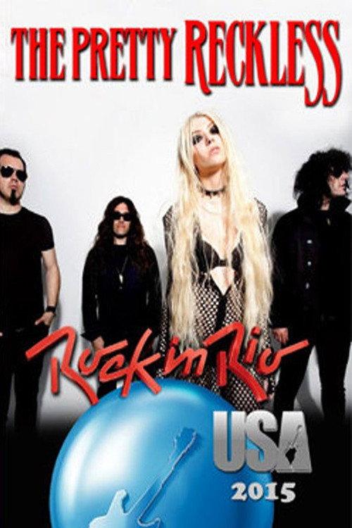 The Pretty Reckless - Rock in Rio (USA) 2015 2015 official movie poster