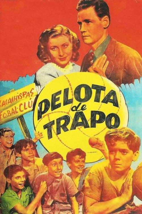 Pelota de trapo 1948 official movie poster