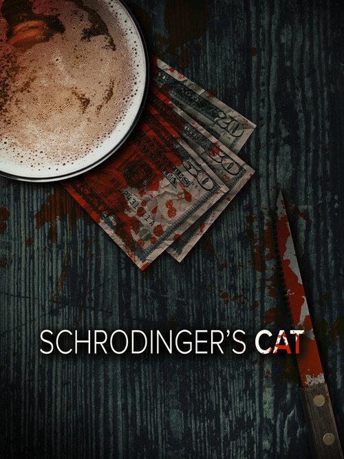 Schrodinger’s Cat 2018 official movie poster