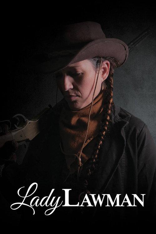 Lady Lawman 2021 official movie poster