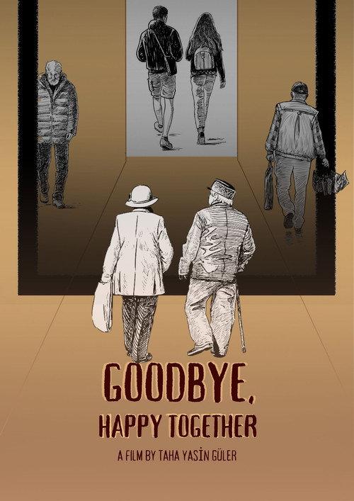 Goodbye, Happy Together 2025 official movie poster