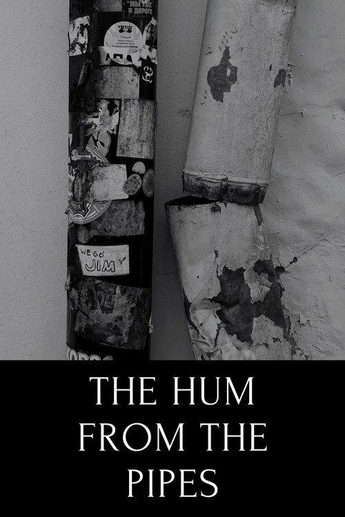 The hum from the pipes (ode to Tallinn) 2023 official movie poster