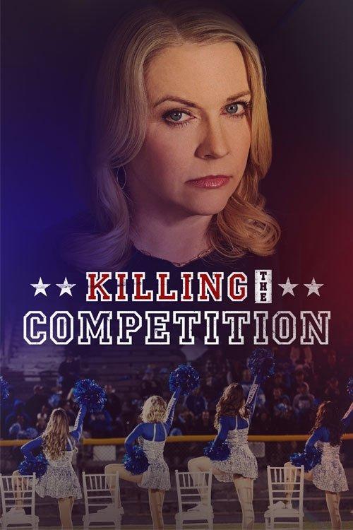 Killing the Competition 2025 official movie poster