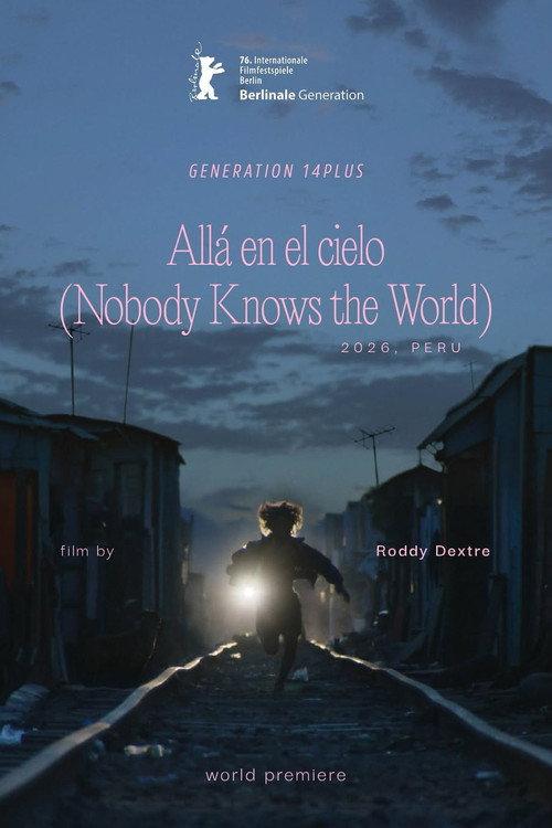 Nobody Knows the World 2026 official movie poster