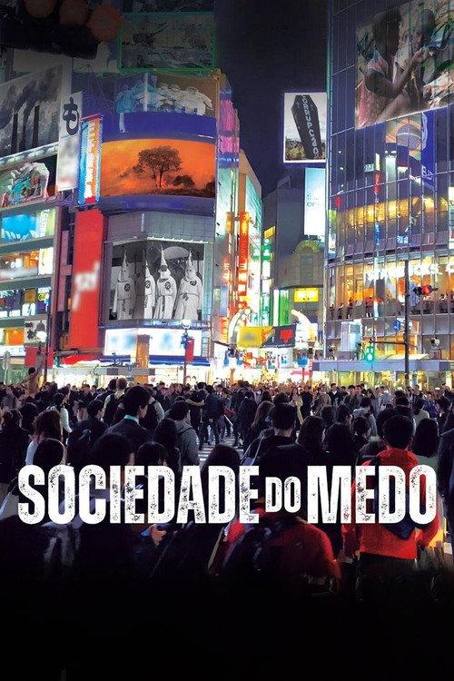 Sociedade do Medo 2022 official movie poster