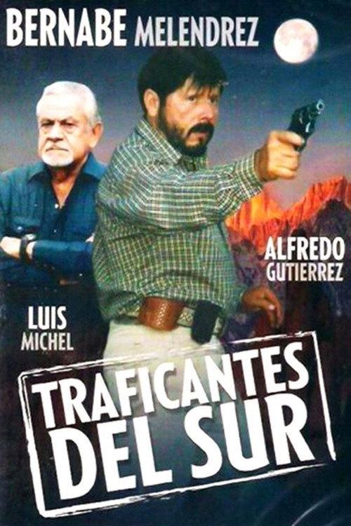 Traficantes Del Sur 1998 official movie poster