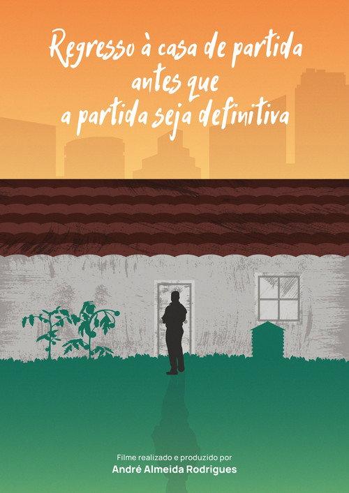 Regresso à casa de partida antes que a partida seja definitiva 2023 official movie poster